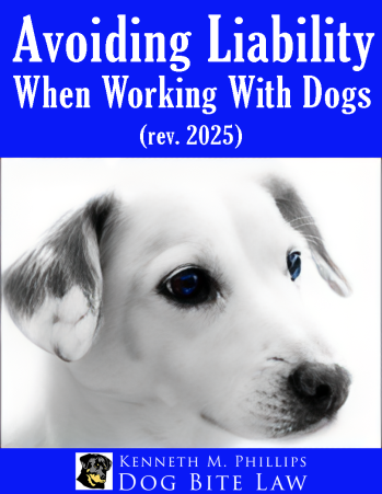 Avoiding Liability When Working With Dogs (rev. 2025)